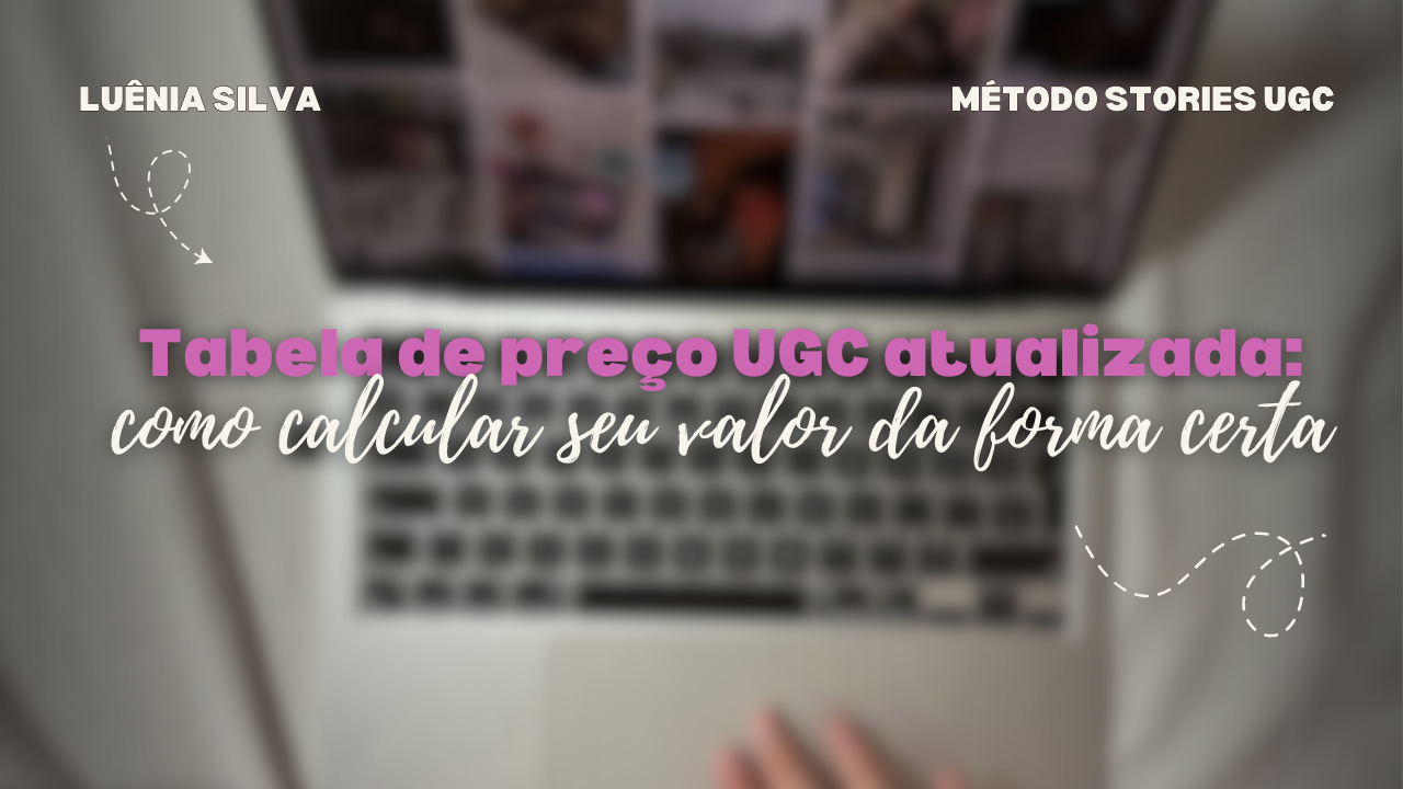 Tabela de preço UGC atualizada: como calcular seu valor da forma certa