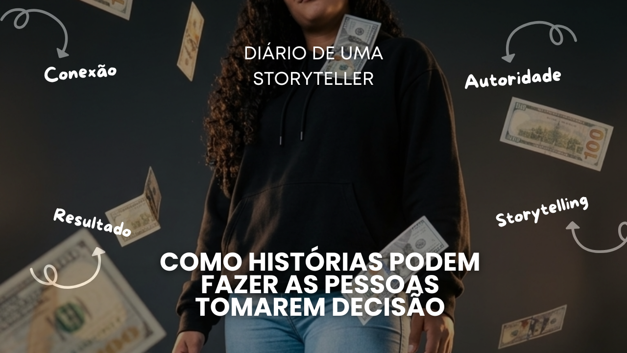 Como histórias podem fazer as pessoas tomarem decisão