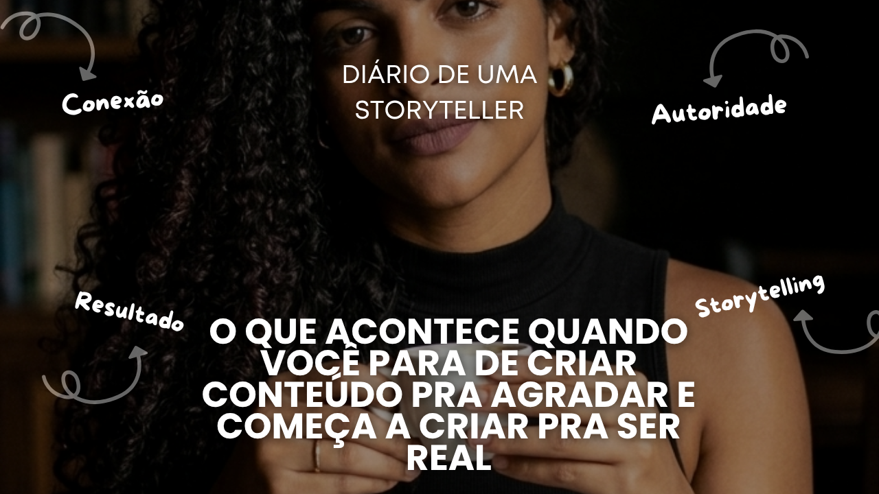 O que acontece quando você para de criar conteúdo pra agradar e começa a criar pra ser real