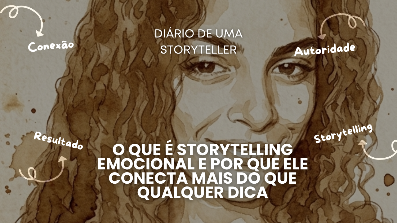 O que é storytelling emocional e por que ele conecta mais do que qualquer dica