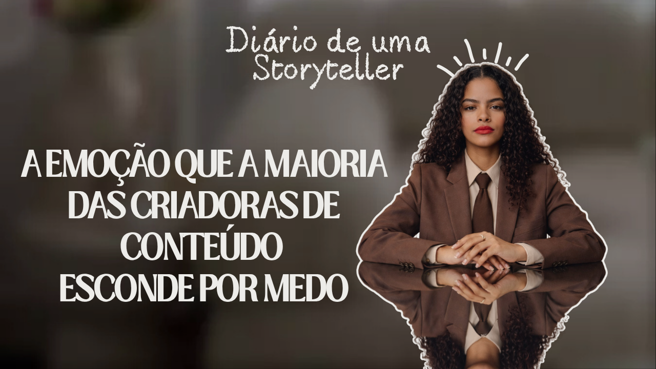 A emoção que a maioria das criadoras de conteúdo esconde por medo e por que a raiva autêntica é uma das forças narrativas mais honestas que existem.